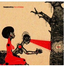 Thandi Ntuli - The Offering