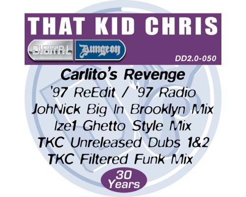 That Kid Chris - Carlito’s Revenge