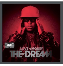 The-Dream - Love Vs. Money