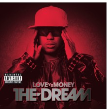 The-Dream - Love Vs Money