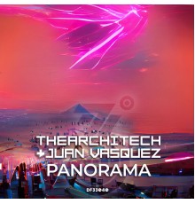 TheArchitech and Juan Vasquez - PANORAMA