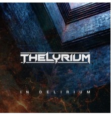 TheLyrium - In Delirium