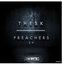 TheSK - Preachers EP