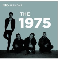 The 1975 - Rdio Sessions (Live)