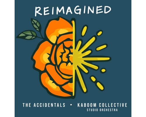 The Accidentals, Kaboom Collective - Reimagined