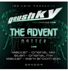 The Advent - Matter EP