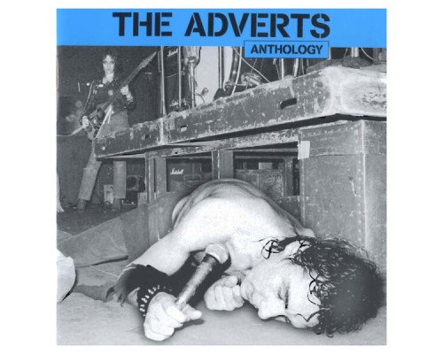 The Adverts - Anthology