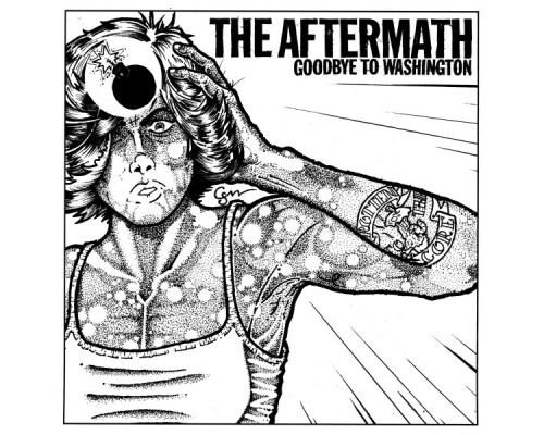 The Aftermath - Goodbye to Washington