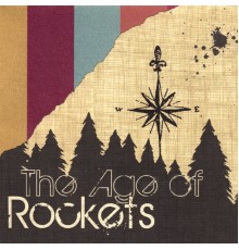 The Age of Rockets - Hannah