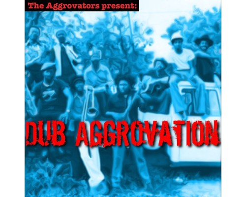 The Aggrovators - Dub Aggrovation