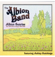 The Albion Band - Albion Sunrise