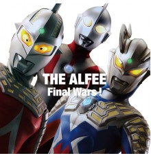 The Alfee - Final Wars! / Let's Start Again (C/w My Truth)