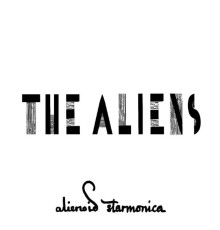 The Aliens - Alienoid Starmonica EP