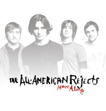 The All-American Rejects - Move Along