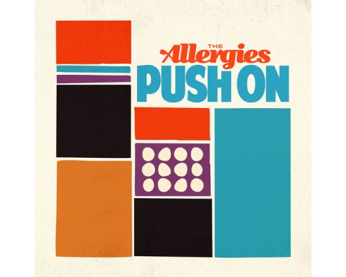 The Allergies - Push On