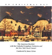 The American Boychoir - On Christmas Day