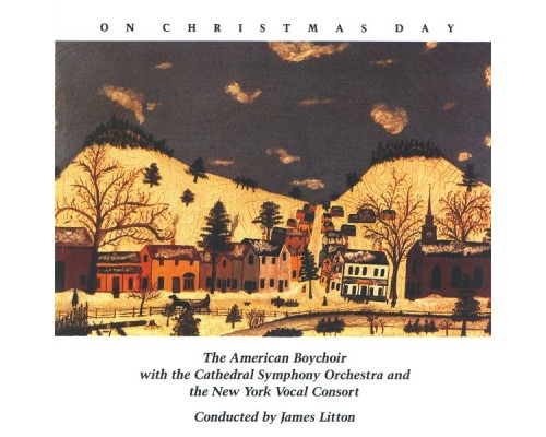 The American Boychoir - On Christmas Day