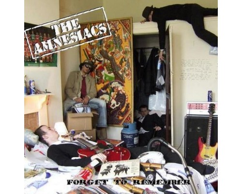 The Amnesiacs - Forget To Remember The Amnesiacs - Forget To Remember