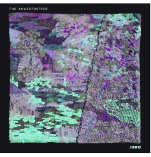 The Anaesthetics - 1080