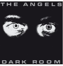 The Angels - Dark Room