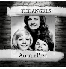 The Angels - All the Best