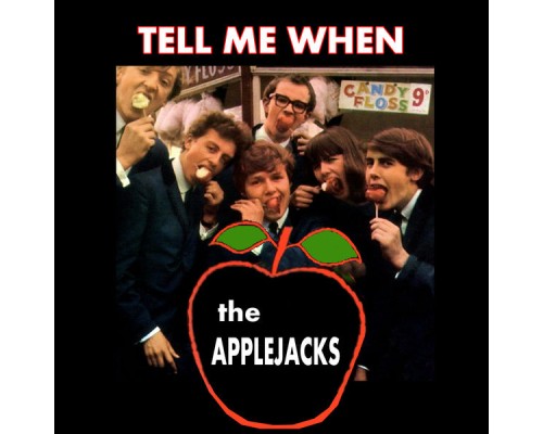 The Applejacks - Tell Me When