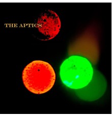 The Aptics - The Aptics