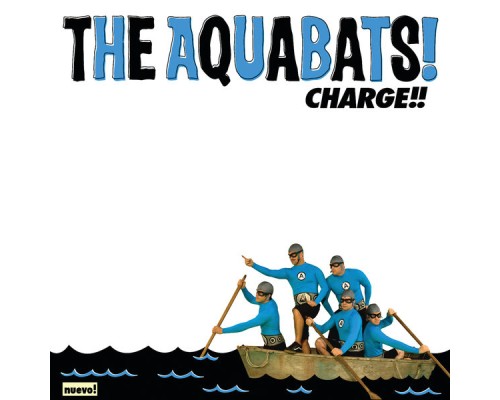 The Aquabats! - Charge!!