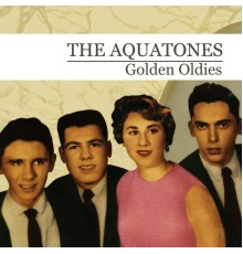 The Aquatones - Golden Oldies