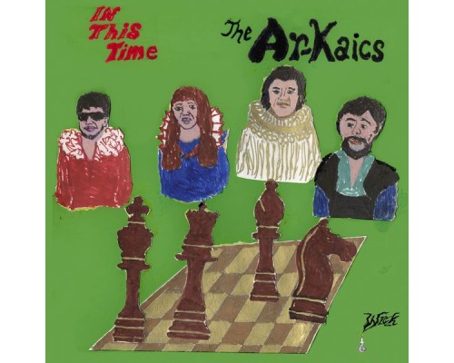 The Ar-Kaics - In This Time