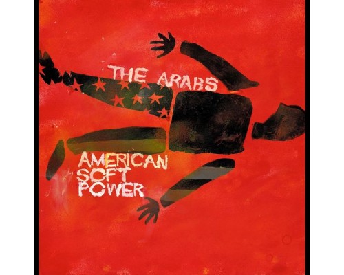 The Arabs - American Soft Power