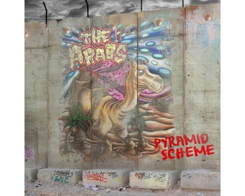 The Arabs - Pyramid Scheme