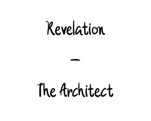 The Architect - Revelation