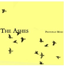 The Ashes - Photoplay Music