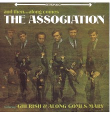 The Association - And Then...Along Comes