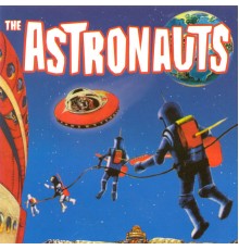 The Astronauts - The Astronauts