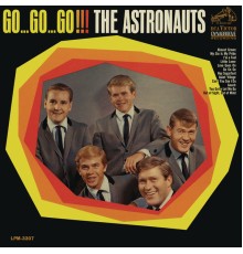 The Astronauts - Go...Go...Go!!