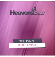 The Avains - Little Empire