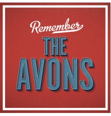 The Avons - Remember