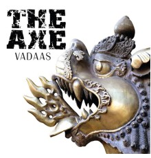 The Axe - Vadaas