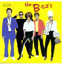 The B-52's - The B-52's