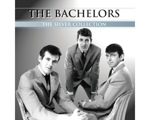 The Bachelors - Silver Collection