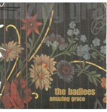 The Badlees - Amazing Grace