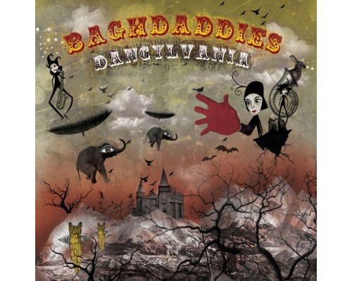 The Baghdaddies - Dancylvania