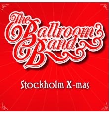 The Ballroom Band - Stockholm X-Mas