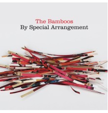 The Bamboos - By Special Arrangement