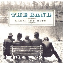 The Band - Greatest Hits