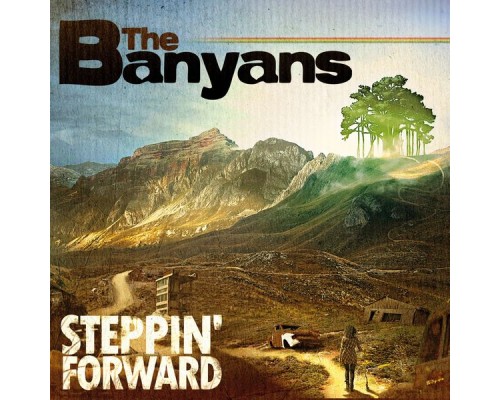 The Banyans - Steppin' Forward