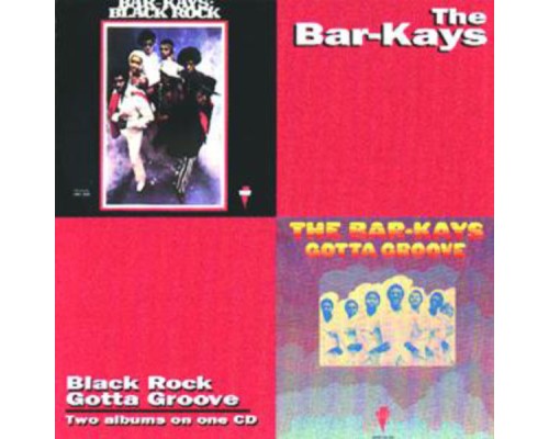 The Bar-Kays - Black Rock/Gotta Groove