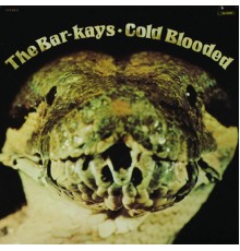 The Bar-Kays - Coldblooded (Album Version)